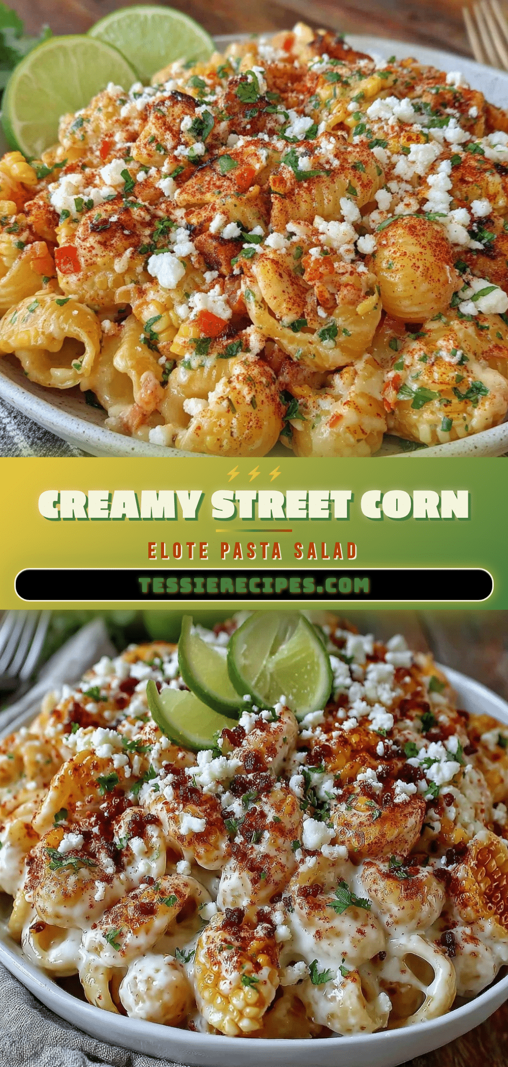 creamy street corn elote pasta salad recipe