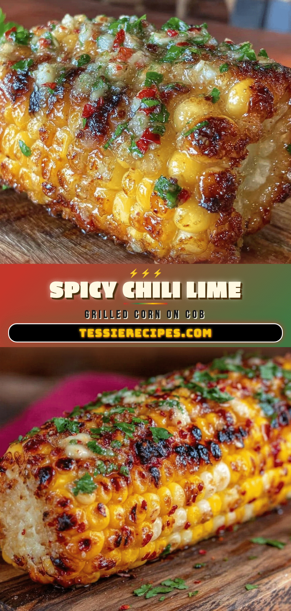 grilled corn on the cob with spicy chili lime butter recipe